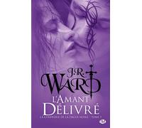 La Confrérie de la dague noire, T5 : L'Amant délivré - J.R. Ward - Milady - Poche - Roman