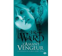 La Confrérie de la dague noire, T7 : L'Amant vengeur - J.R. Ward - Milady - Poche - Roman