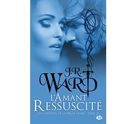 La Confrérie de la dague noire, Tome 10 : L'Amant ressuscité – Bragelonne