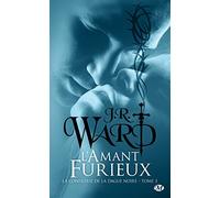 La Confrérie de la dague noire – Tome 3 : L'Amant furieux – Bragelonne