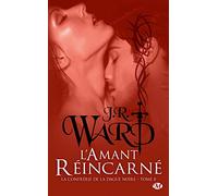 La Confrérie de la dague noire, Tome 8: L'Amant réincarné – Bragelonne