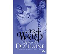 La Confrérie de la dague noire, Tome 9: L'Amant déchaîné