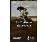 La Confrerie de l'Echelle