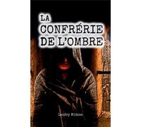 La confrérie de l'ombre