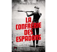 La Confrérie des espadons