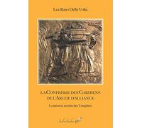 La Confrerie des Gardiens de l'Arche d'alliance