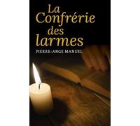 La Confrérie des larmes