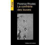 La Confrérie Des Louves