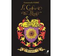 La Confrérie des Mages - Tome 1