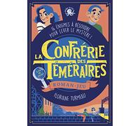 La Confrérie des Téméraires (tome 1) - Lecture roman jeunesse enquête - Dès 9 ans (1)