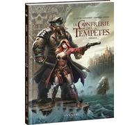 La Confrérie Des Tempêtes - Tome 1 - Thoorak