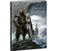 La Confrérie des Tempêtes - Tome 2 Orvann - Sylvain Cordurié - Oxymore Editions - cartonné - Bande dessinée