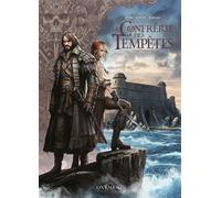 La Confrérie des Tempêtes - Tome 4 Anellis - Olivier Péru - Oxymore Editions - cartonné - Bande dessinée