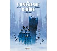 La Confrérie du crabe T01