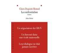 Clara Dupont-Monod – La Confrontation – Roman – Broché