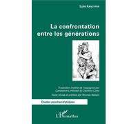 Luis Kancyper – La confrontation entre les générations – L'Harmattan