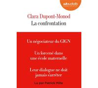 La Confrontation Livre audio 1 CD MP3 - Clara Dupont-Monod - Audiolib - Texte lu (CD) - Textes lus CD