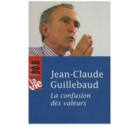 La Confusion Des Valeurs
