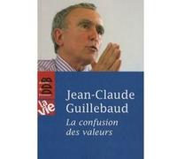 La Confusion des Valeurs