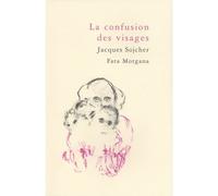 La confusion des visages - Jacques Sojcher - Fata Morgana - broché - Poésie