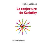 La conjecture de Karinthy