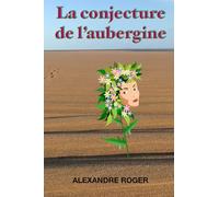 La conjecture de l'aubergine