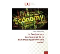 La Conjoncture économique de la RDCongo: quelle voie de sortie? - Lobela Étienne - Universitaires Europeennes - broché - Etude