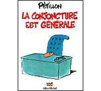 La conjoncture est générale