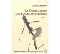 La Conjugaison Des Places Amoureuses