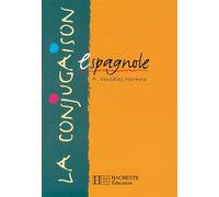 Alfredo Gonzalez Hermoso – La conjugaison espagnole – Édition 1999 – Broché