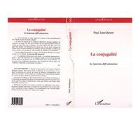 La conjugalite Paul Jonckheere (Auteur)