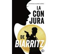 La conjura de Biarritz