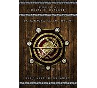 La Conjura De Los Magos (Leyendas De Las Tierras De Helárissos)
