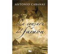La Conjura Del Faraon [Livre en VO] Cabanas, Antonio (Auteur)