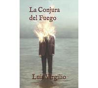 La Conjura del Fuego