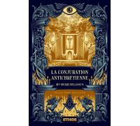 La Conjuration antichrétienne (tomes 1, 2 & 3) - Henri Delassus - Ethos Eds - broché - Essai