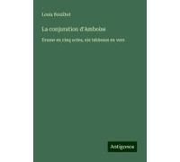 La Conjuration D'amboise