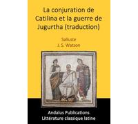 La conjuration de Catilina et la guerre de Jugurtha (traduction)