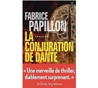 La Conjuration de Dante Fabrice Papillon (Auteur)