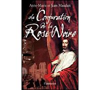 La Conjuration de la rose noire - Jean Mauduit - Flammarion - broché - Roman
