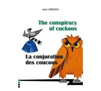 La conjuration des coucous / The
