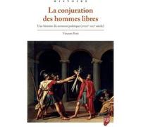 La conjuration des hommes libres Vincent Petit (Auteur)
