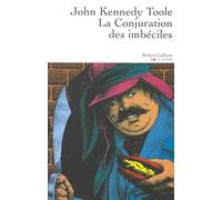 La conjuration des imbéciles – Éditions Robert Laffont