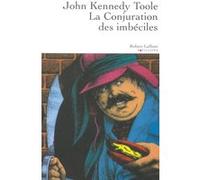 La conjuration des imbéciles – Éditions Robert Laffont