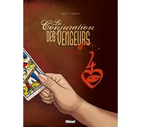 La Conjuration des Vengeurs - Tome 02: Les nobles voyageurs