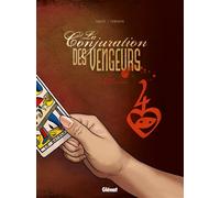 La Conjuration des Vengeurs – Tome 02 : Les nobles voyageurs – Glénat