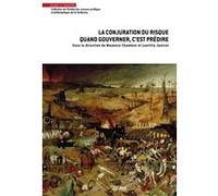 La conjuration du risque Maxence Chambon (Auteur), Laetitia Janicot (Auteur)