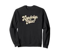 La Connaissance, C'est Le Pouvoir. Positivité Sweatshirt