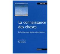 La Connaissance Des Choses - Définition, Description, Classification