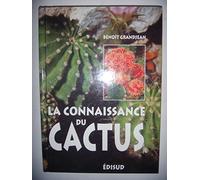 La connaissance du cactus : 150 questions-réponses